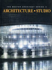 Architecture Studio: Selected and Current Works 