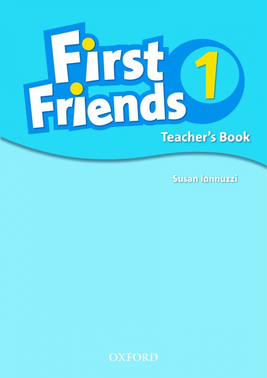 Susan Iannuzzi First Friends 1 Teacher's Book 