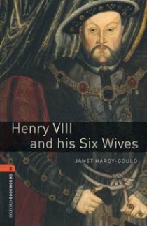 Janet Hardy-Gould Henry VIII and his Six Wives 