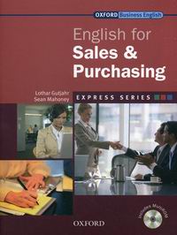 Lothar Gutjahr and Sean Mahoney Express Series English for Sales and Purchasing 