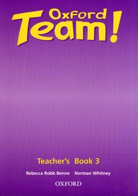 Norman Whitney and Lindsay White Oxford Team 3 Teacher's Book 