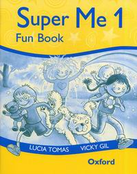Tomas L., Gil V. Super Me 1: Fun Book 