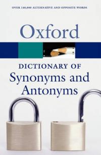 Oxford University Press The Oxford Dictionary of Synonyms and Antonyms (Oxford Paperback Reference) 