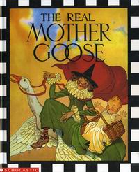 Blanche F.W. The Real Mother Goose 