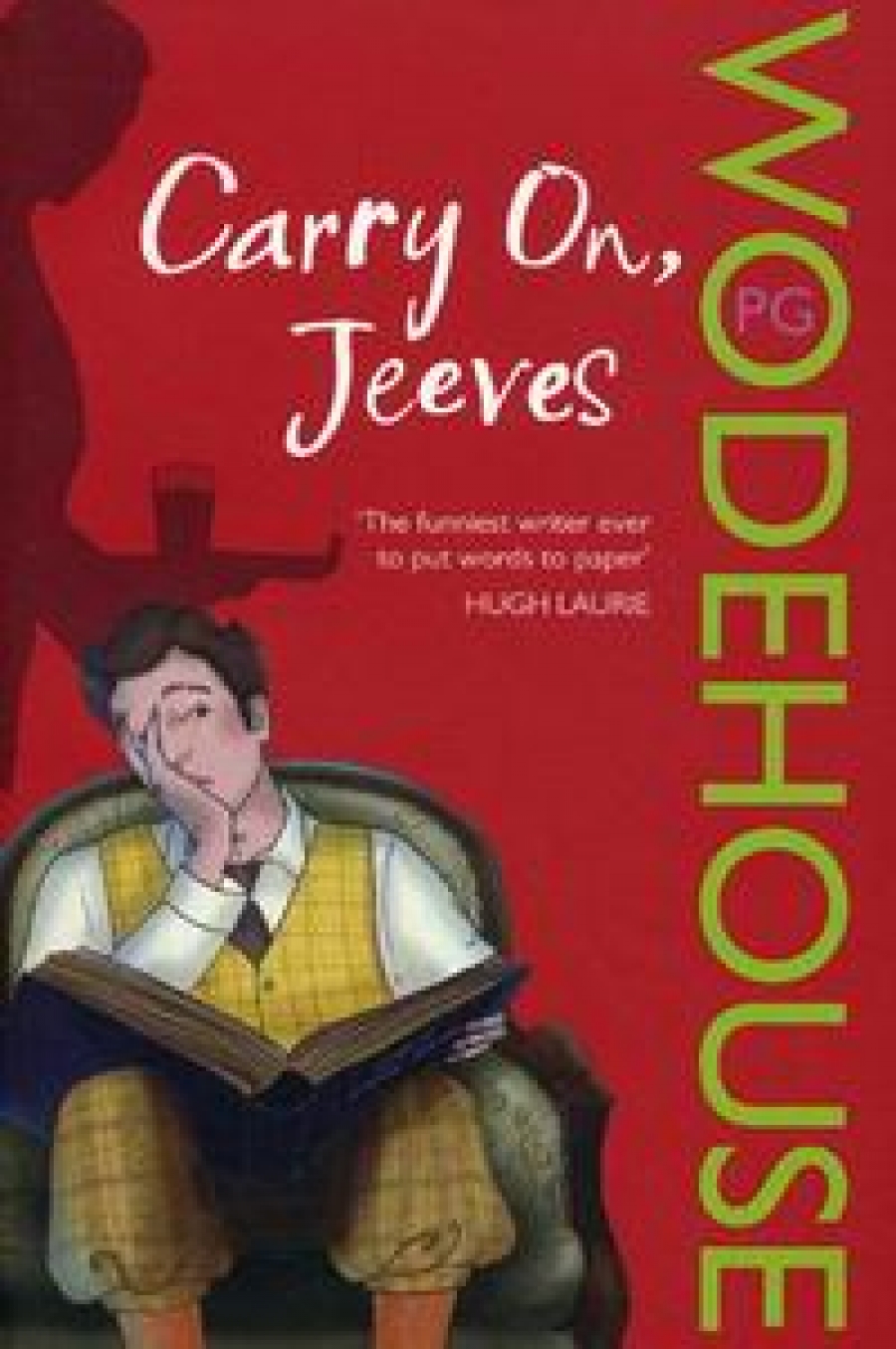 Wodehouse P.G. Carry On, Jeeves 