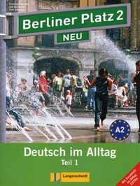 Scherling T., Lemcke C., Rohrmann L. Berliner Platz 2 NEU Lehr- und Arbeitsbuch 2, Teil 1 (mit Audio-CD und Im Alltag EXTRA) 