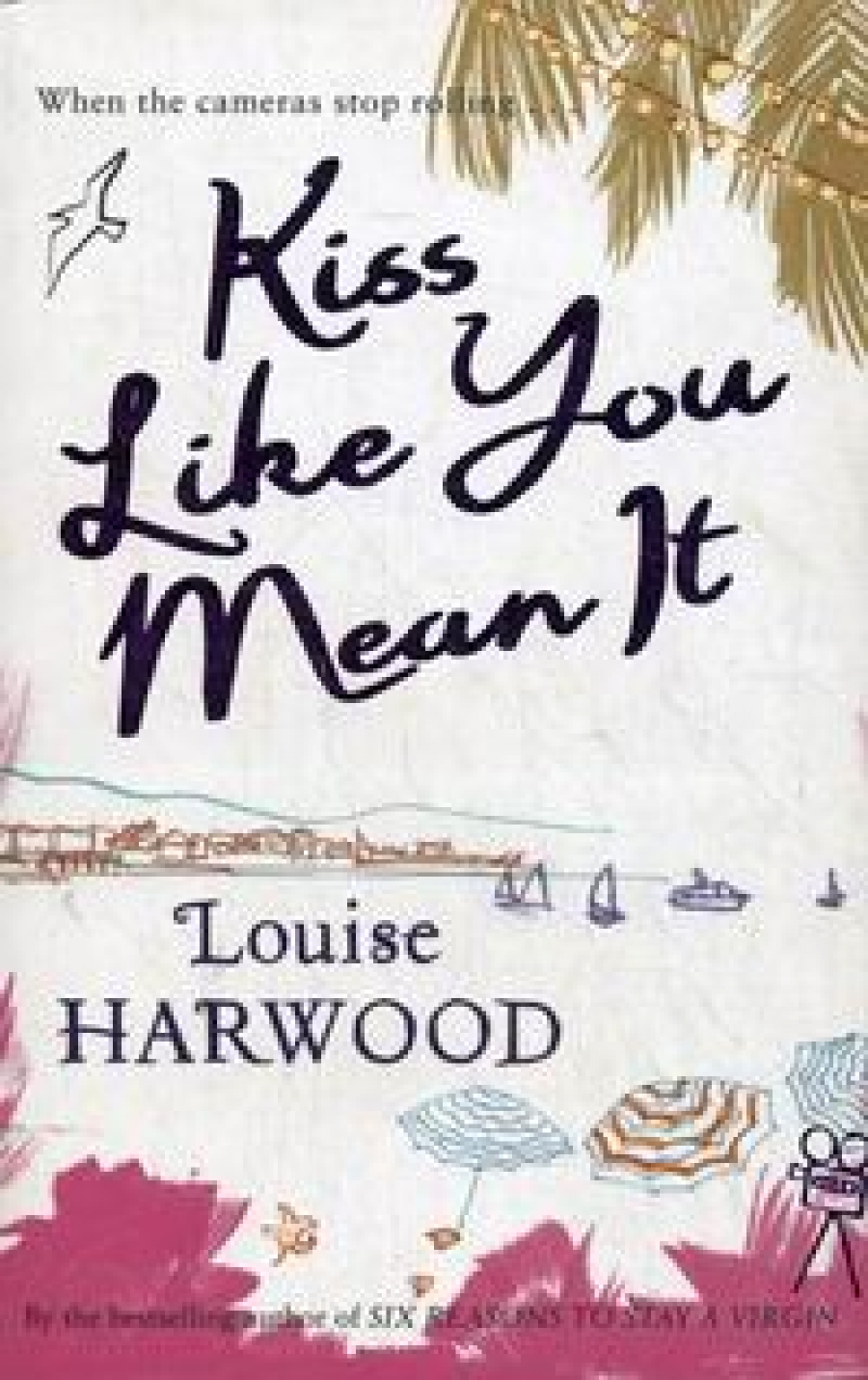 Harwood  Louise Kiss Like You Mean It 