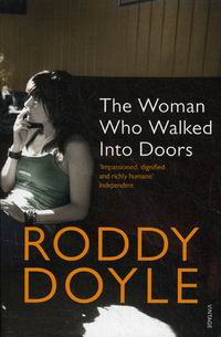 Doyle R. The Woman Who Walked Into Doors 