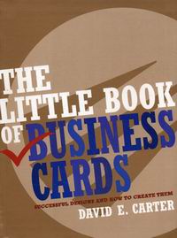 Carter D.E. The Little Book of Business Cards 