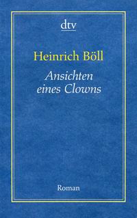 Boll H. Ansichten eines Clowns 