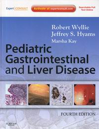 Wyllie R., Hyams J.S., Kay M. Pediatric Gastrointestinal and Liver Disease. Forth edition 