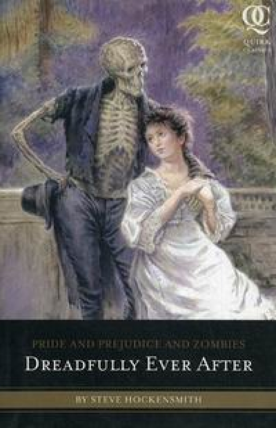 Hockensmith S. Pride and Prejudice and Zombies: Dreadfully Ever After 