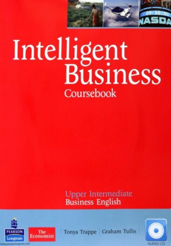 Christine Johnson, Tonya Trappe and Graham Tullis, Irene Barrall and Nikolas Barrall Intelligent Business Upper-Intermediate Coursebook (with Class Audio CD) 