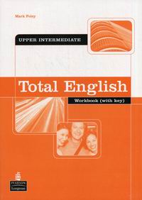 Richard Acklam and Araminta Crace Total English Upper-Intermediate Workbook with key 