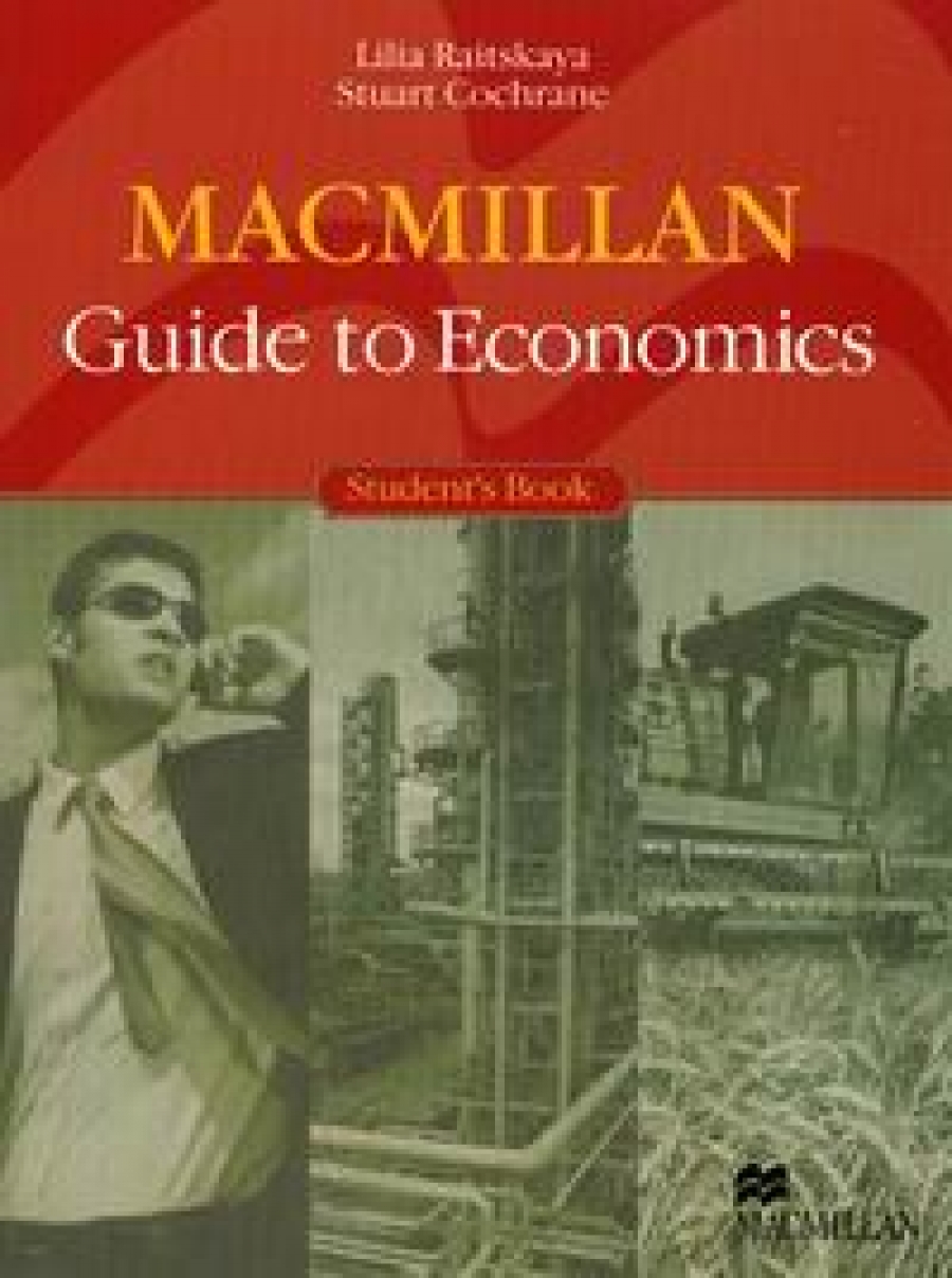 Stuart Cochrane, Lilia Raitskaya Macmillan Guide to Economics Students Book (+ Audio CD) 