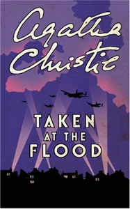 Christie A. Taken at the Flood (Poirot) 