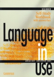 Doff Language in Use Beginner Self-study Workbook with Answer Key 