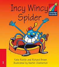 Kate Ruttle and Richard Brown Cambridge Storybooks Level 1 Incy Wincy Spider 