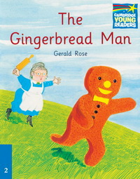 Gerald Rose Cambridge Storybooks Level 2 The Gingerbread Man 