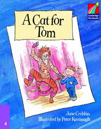 June Crebbin Cambridge Storybooks Level 4 A Cat for Tom 