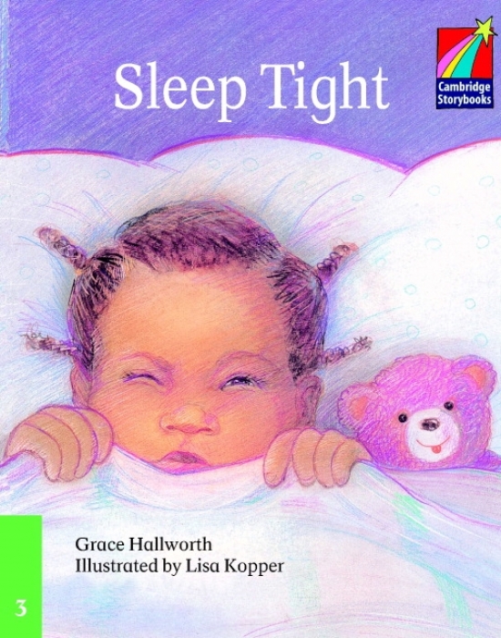 Grace Hallworth Cambridge Storybooks Level 3 Sleep Tight 