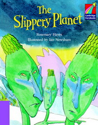 Rosemary Hayes Cambridge Storybooks Level 4 The Slippery Planet 