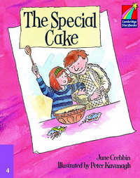 June Crebbin Cambridge Storybooks Level 4 The Special Cake 