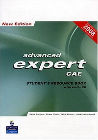 Jane Barnes / Drew Hyde / Nick Kenny / Jacky Newbrook Advanced Expert CAE - New Edition. Student's Resource Book without key (+ Audio CD) 