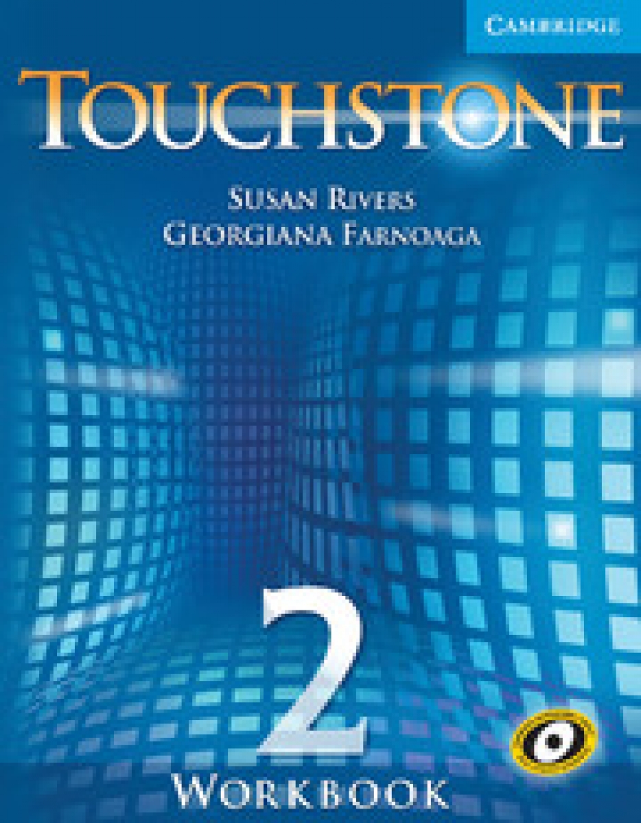 Susan Rivers, Georgiana Farnoaga Touchstone Level 2 Workbook 