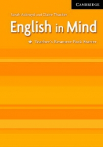 Herbert Puchta and Jeff Stranks English in Mind Starter Teacher's Resource Pack 