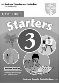 Cambridge Young Learners English Tests (Second Edition) Starters 3 Answer Booklet 