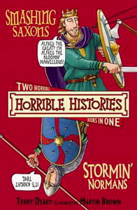 Terry D. Horrible Histories: Smashing Saxons / Stormin' Normans 