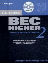 Cambridge BEC 2 Higher Self-study Pack (Student's Book with answers and Audio CD) 