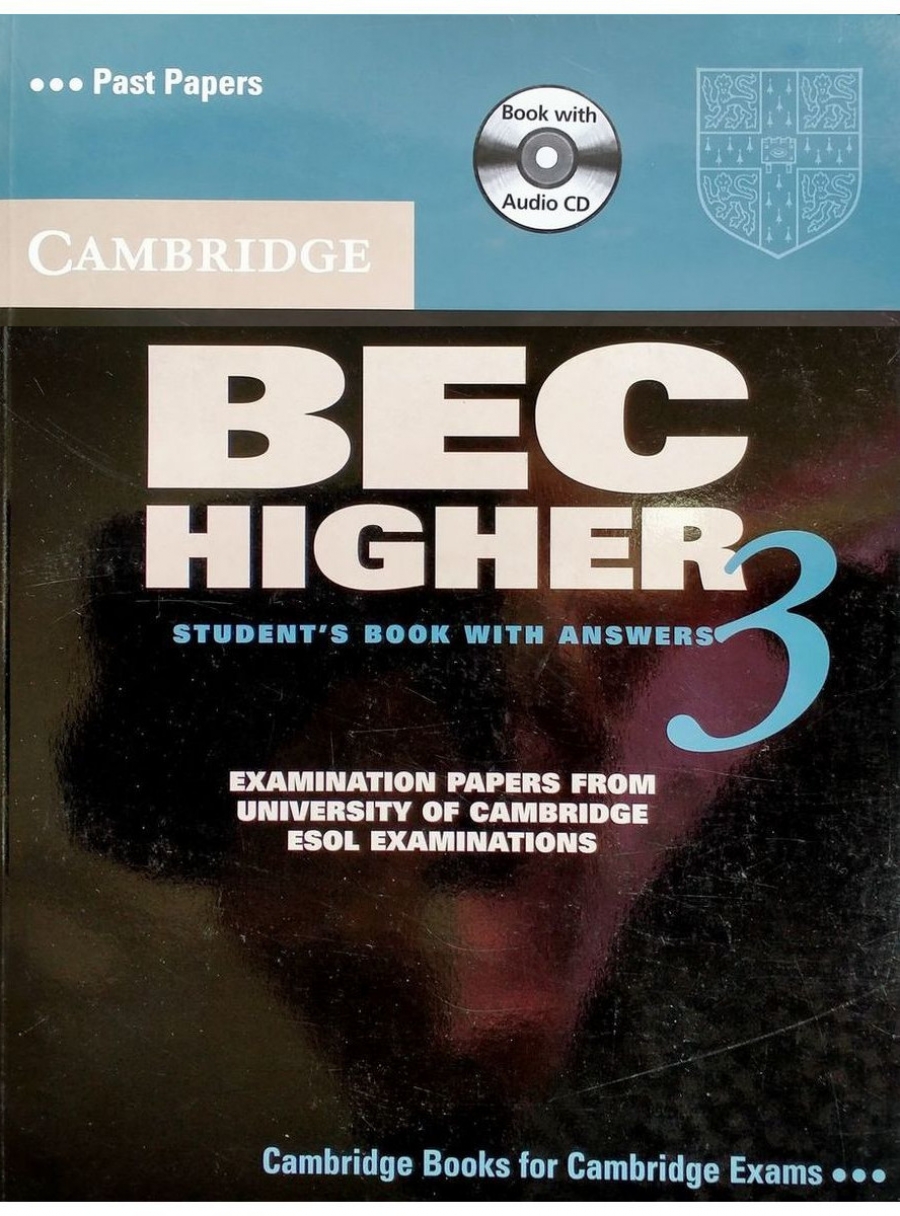 Cambridge BEC 3 Higher Self-study Pack (Student's Book with answers and Audio CD) 