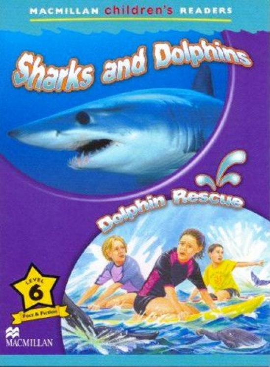 Donna Shaw Macmillan Children's Readers Level 6 - Sharks and Dolphins - Dolphin Rescue 