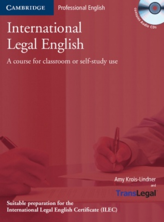 Krois-Linder International Legal English: A Course for Classroom or Self-study Use. Student's Book + 3 CD 