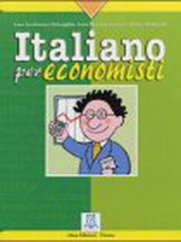 Laura Incalcaterra McLoughlin, Luisa Pla-Lang, Giovanna Schiavo-Rotheneder Italiano per economisti 