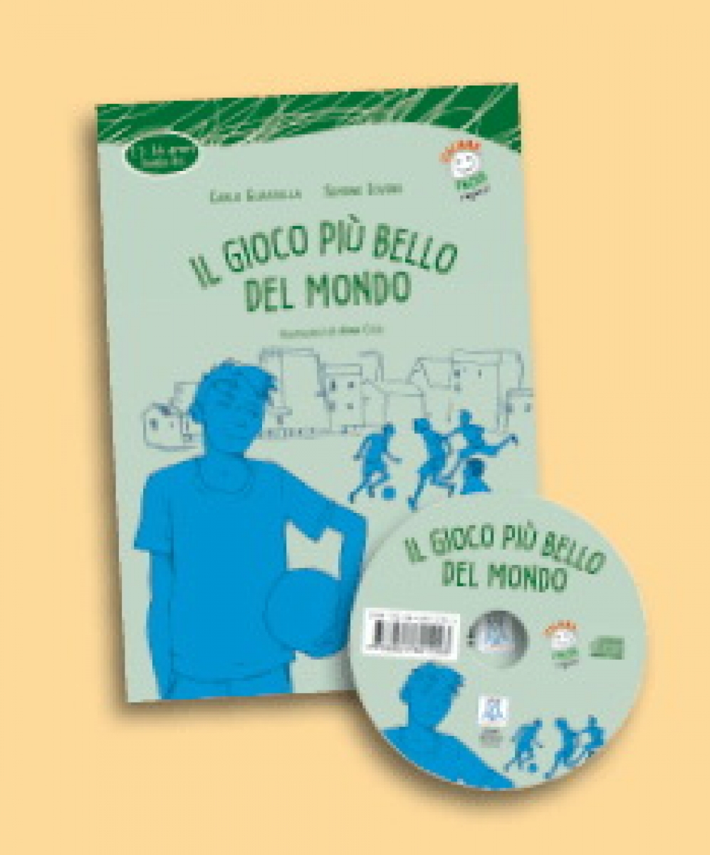Carlo Guastalla, Simone Iovino Italiano Facile Ragazzi B1: Il gioco piu bello del mondo + CD audio 