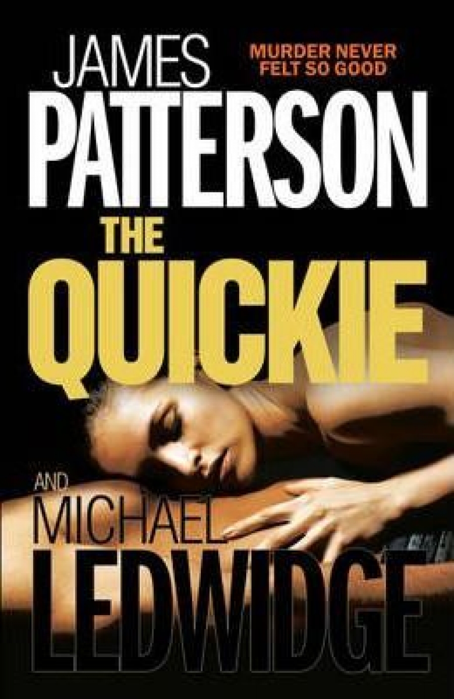 Patterson J. Quickie 