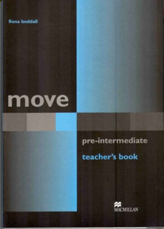 Fiona Beddal Move Pre-Intermediate: Teacher's Book 