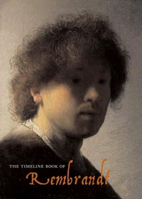 Jacopo S. The Timeline Book of Rembrandt 