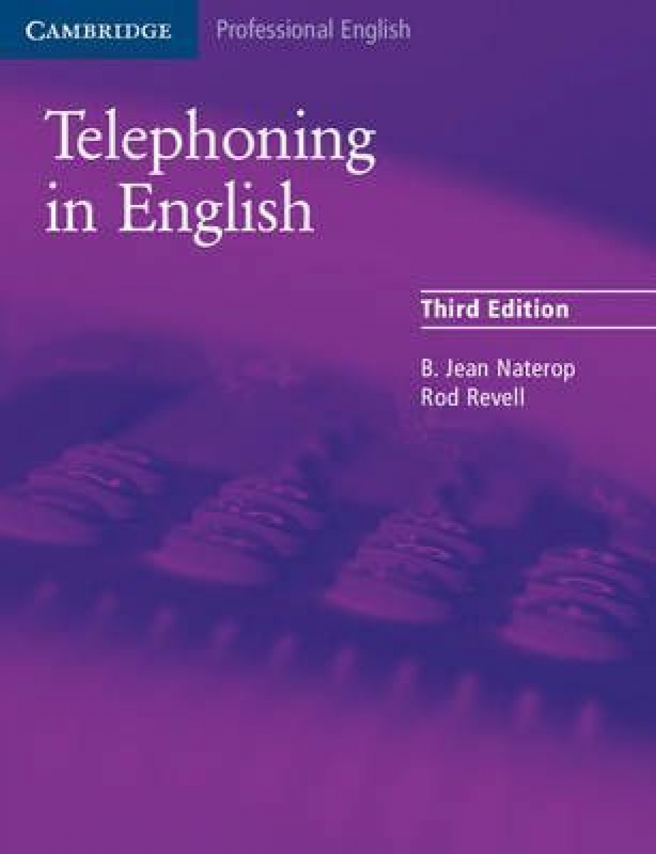 B. Jean Naterop, Rod Revell Telephoning in English Student's book 