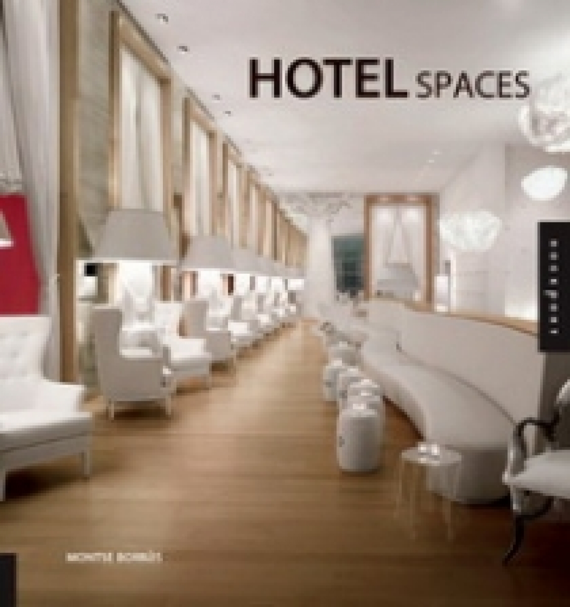 Montse B. Hotel Spaces 