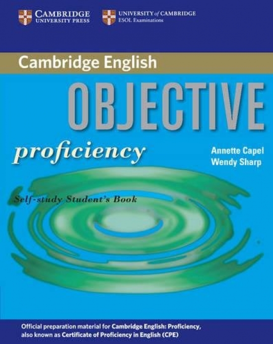 Annette Capel, Wendy Sharp Objective Proficiency Self-study Student's Book 