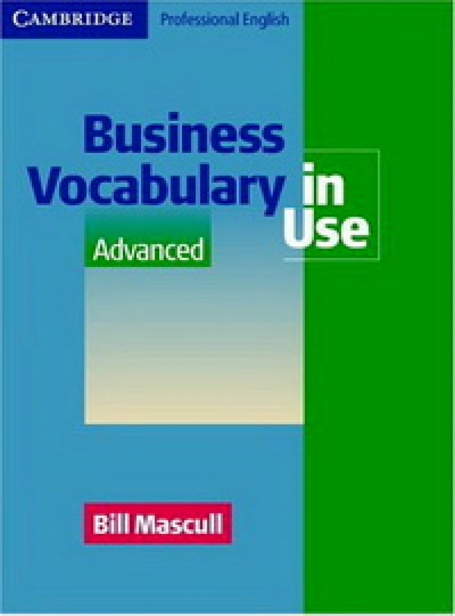 Bill Mascull Business Vocabulary in Use: Advanced Edition with answers 