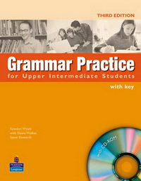 Steve Elsworth / Elaine Walker Grammar Practice Third Edition Upper Intermediate Book and CD-ROM (with Key) 