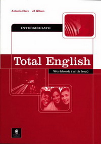 Richard Acklam and Araminta Crace Total English Intermediate Workbook with key 