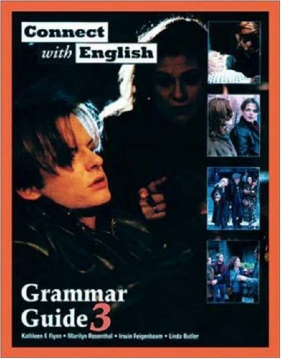 Kathleen F. Connect With English - Grammar Guide - Book 3 (Video Episodes 25-36) 