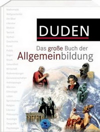 Duden - Das große Buch der Allgemeinbildung 