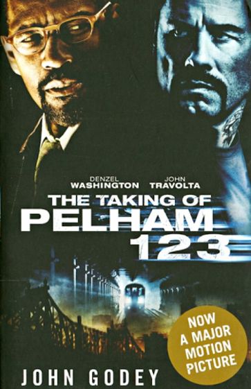 John G. The Taking of Pelham 1 2 3 (film-tie in) 